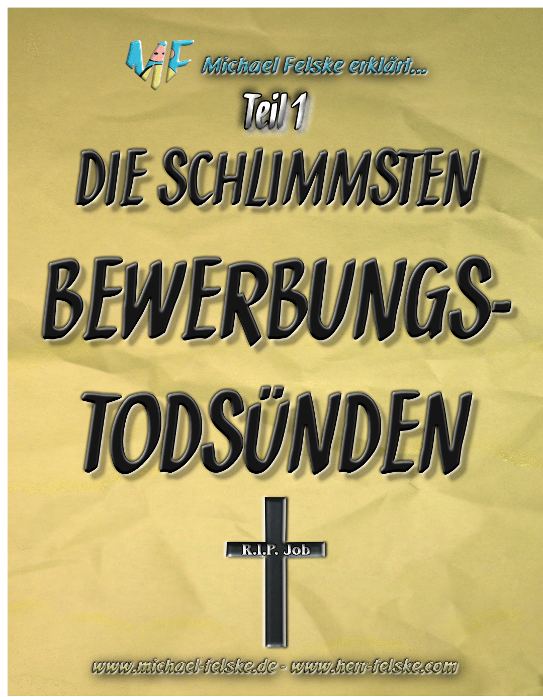 Die schlimmsten Bewerbungstodsünden